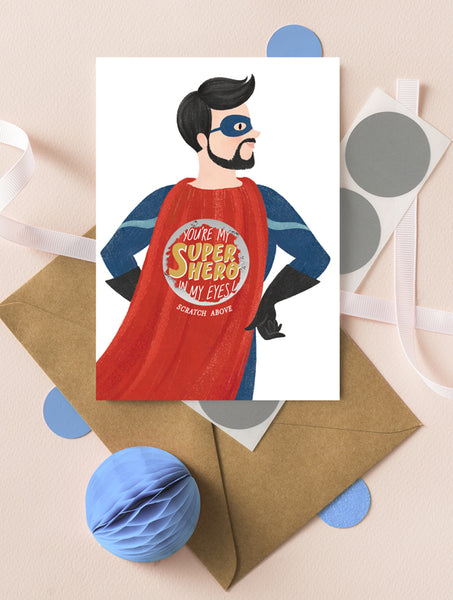 You’re My Superhero In My Eyes Card